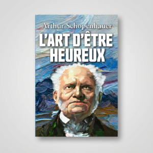 L’art d’être heureux