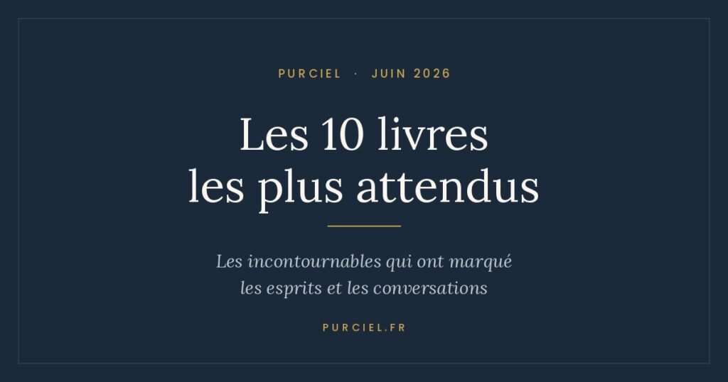 Les 10 livres les plus attendus de juin 2026 : notre sélection estivale