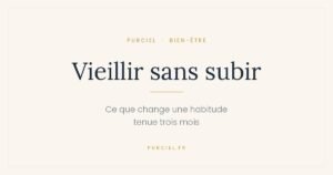 Lire la suite à propos de l’article Vieillir sans subir : ce que change une habitude tenue trois mois